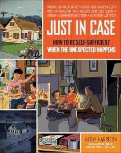 Emergency Preparedness: Be Self-Sufficient When Needed