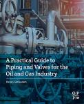 Piping and Valves Guide for Oil and Gas