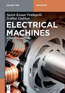 Practical Guide to Electrical Machines