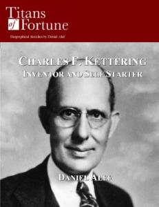 Charles F. Kettering: Innovator and Pioneer