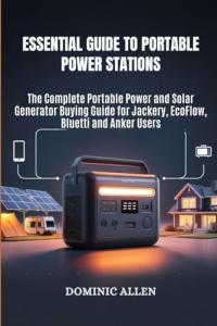 Ultimate Guide to Portable Power Stations