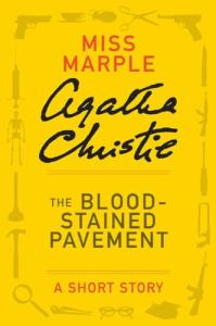 Miss Marple's Blood-Stained Pavement Short Story