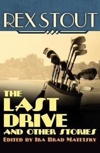 The Last Drive: And Other Stories
