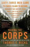 Making the Corps: 10th Anniversary Edition with a New Afterword by the Author (Bestselling Military History)