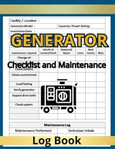 Generator Checklist and Maintenance Log book: Power Up: Comprehensive Generator Maintenance Log and Checklist / 120 Pages