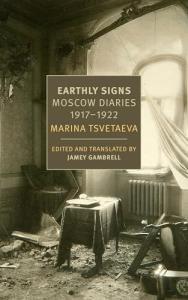 Earthly Signs: Moscow Diaries, 1917-1922 Edition