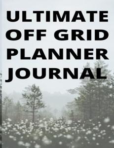 Off-Grid Planner Journal for Survival and Camping