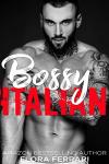 Italian Boss: A Medium-Dark Mafia Romance