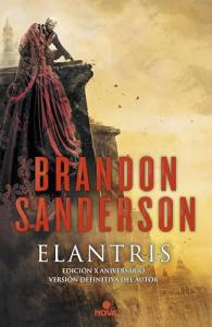 Elantris / Elantris: Author's Definitive Edition (Spanish Edition)
