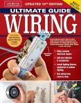 Ultimate Guide Wiring, Updated 10th Edition: Meets Current National Electrical Code Standards (Creative Homeowner) DIY Home Electrical Installations and Repairs - Switches, Outdoor, LED, and More
