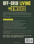 Off-Grid Living in 8 Weeks: 50+ DIY Projects to Build 100% Self-Sufficiency in 8 Weeks - Includes Power, Food, Water, Security & Workbook to Protect Your Family Through Any Crisis!