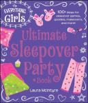 Ultimate Sleepover Party Ideas for Girls