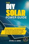 DIY Solar Power Guide for Energy Independence