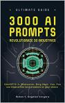 3000 AI Prompts for Intelligent Text Generators
