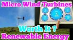 Micro Wind Turbines: Are They Worth It?