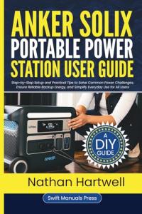 Anker SOLIX Portable Power Station Setup Guide