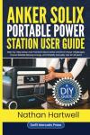 Anker SOLIX Portable Power Station Setup Guide