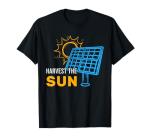 Harvest The Sun Solar Panels Generator T-Shirt