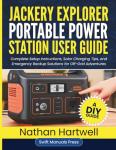 Jackery Explorer Power Station User Guide & Tips