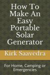 Easy Portable Solar Generator for Home and Camping