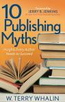 10 Publishing Myths Every Author Should Know