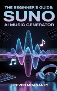 Suno AI Music Generator for Beginners