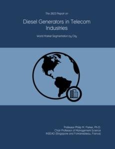 2023 Diesel Generators for Telecom Industries Report