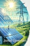 Beginner’s Guide to 48V Off-Grid Solar System