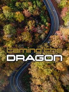 Taming Dragon: Explore America’s Wildest Highway