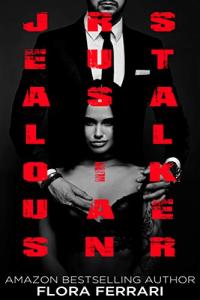 Jealous Russian Stalker: A Standalone Thriller
