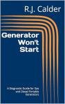 Generator Won't Start: A Diagnostic Guide for Gas and Diesel Portable Generators