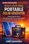 DIY Portable Solar Generator Guide for Backup Power