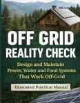 Off-Grid Living: Practical Power, Water, and Systems Guide