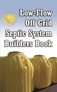 Off-Grid Septic System Builders Guidebook
