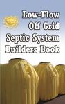 Off-Grid Septic System Builders Guidebook