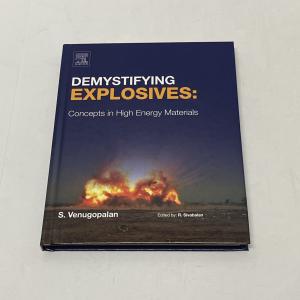 Demystifying Explosives: Concepts in High Energy Materials