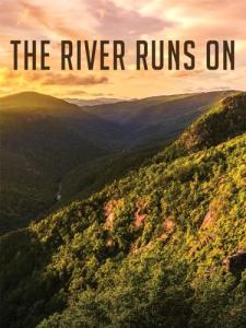 The River Runs On
