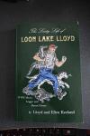 Loon Lake Lloyd: WWII Marine and Logger Story