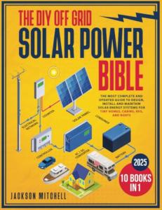 DIY Off-Grid Solar Power Guide for Everyone