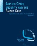 Cyber Security and Smart Grid Safety Measures