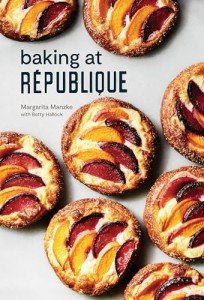 Baking at République: Techniques and Tasty Recipes