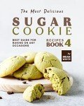 Delicious Sugar Cookie Recipes for Every Occasion