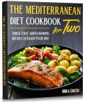 Mediterranean Diet Cookbook for Two: Easy Recipes