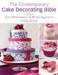 Ultimate Cake Decorating Guide: 150 Techniques & Projects