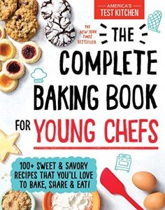 Baking Book for Young Chefs: 100+ Recipes