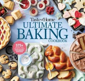 Ultimate Baking Cookbook: 575+ Recipes and Tips