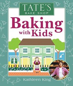 Tate's Bake Shop Kids Baking Book