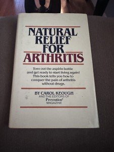 Natural Arthritis Relief by Carol Keough & Editors