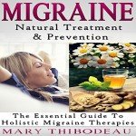 Holistic Guide to Natural Migraine Relief