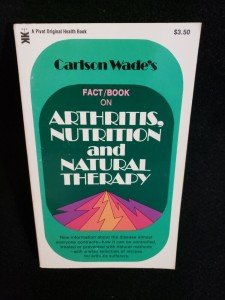 Arthritis Nutrition and Natural Therapy Guide